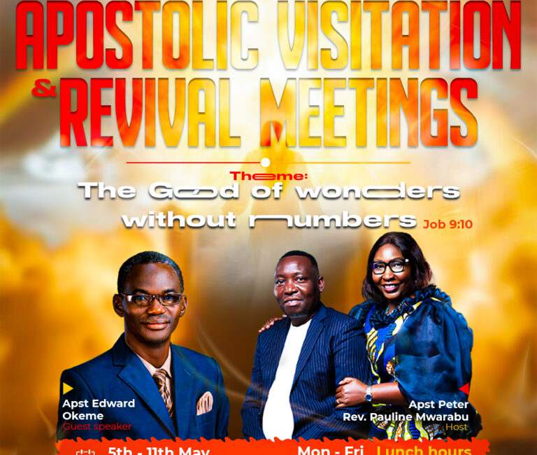 Apostolic Visitation & Revival Meetings